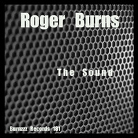Roger Burns - The Sound