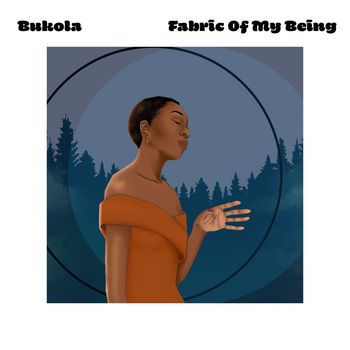Bukola - Fabric of My Being