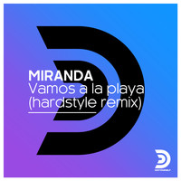 Miranda - Vamos a la Playa (Hardstyle Remix)