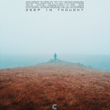 Echomatics - Deep in Thought