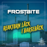 Frostbite - Reaktorn Läck I Barsebäck