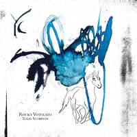 Rocky Votolato - Texas Scorpion (The Outlaw Blues)