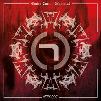 Enrico Curti - Maniacal