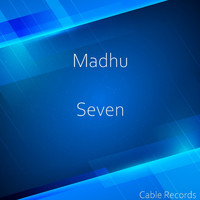 Madhu - Seven
