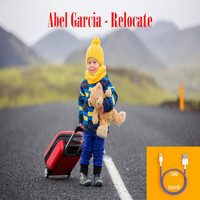 Abel Garcia - Relocate