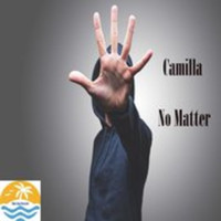 Camilla - No Matter