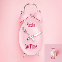 Sasha - No Time