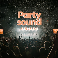 armad4 - Party Sound (Explicit)
