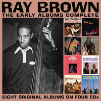 Ray Brown - The Early Albums Complete