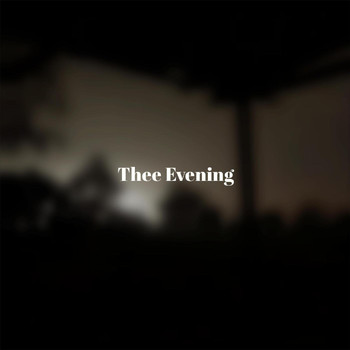 Various Artists - Thee Evening