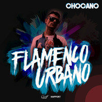Chocano - Flamenco Urbano