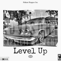 Shikari Rapper - Level up (Explicit)