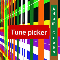 Adam Green - Tune Picker