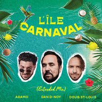 Dan D-Noy - L'Île Carnaval (Extended Mix)