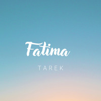 Tarek - Fatima (Explicit)
