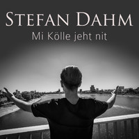 Stefan Dahm - Mi Kölle jeht nit