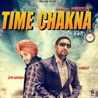 Mirza - Time Chakna