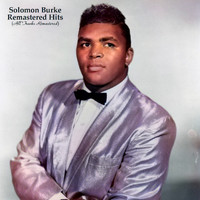 Solomon Burke - Remastered Hits (All Tracks Remastered)