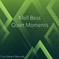 Mell Bess - Quiet Moments