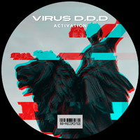 Virus D.D.D - Activation