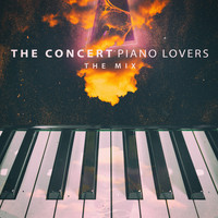 Piano Lovers - The Concert (The Mix)