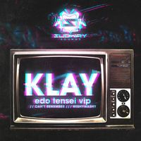 Klay - Edo Tensei VIP / Can't Remember / Wishywashy