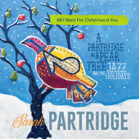 Sarah Partridge - All I Want for Christmas Is You