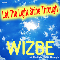 Wizbe - Let the Light Shine Through