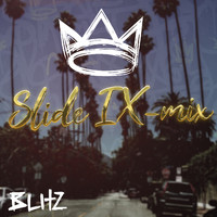 Blitz - Slide (Remix) (Explicit)