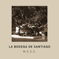 M.E.S.S. - La Bodega de Santiago