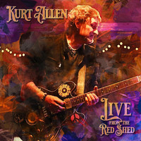 Kurt Allen - Kurt Allen Live from The Red Shed