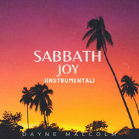 Dayne Malcolm - Sabbath Joy (Instrumental)