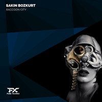 Sakin Bozkurt - Raccoon City
