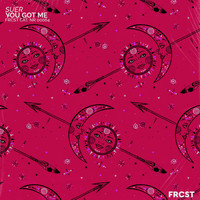 SUER - You Got Me