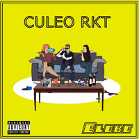 Elebe - Culeo Rkt (Explicit)