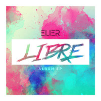 Elier - Libre