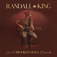 Randall King - Live at Brooklyn Bowl Nashville