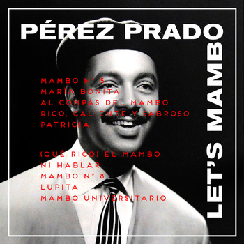 Pérez Prado - Let's Mambo