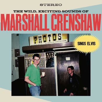 Marshall Crenshaw - Marshall Crenshaw Sings Elvis (Live)