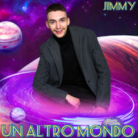 Jimmy - Un Altro Mondo
