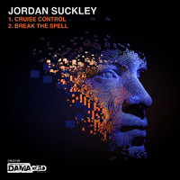 Jordan Suckley - Cruise Control / Break the Spell