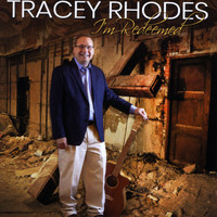 Tracey Rhodes - I'm Redeemed