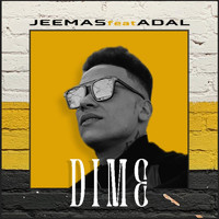 Jeemas - Dime (feat. Adal)