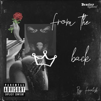 Foolish - From the Back (Explicit)