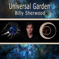 Billy Sherwood - Universal Garden