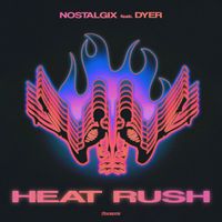 Nostalgix - Heat Rush