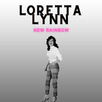 Loretta Lynn - New Rainbow - Loretta Lynn
