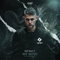 Refract - My Mind (Extended Mix)