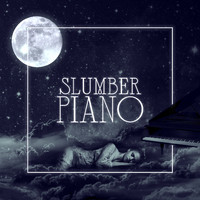 Deep Sleep Relaxation Universe - Slumber Piano: State of Calm Sleep, Night Piano Music, Bedtime Wellbeing