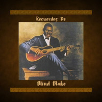 Blind Blake - Recuerdos de Blind Blake